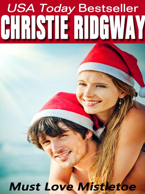 Cover image for Must Love Mistletoe (Holiday Duet Book 1)